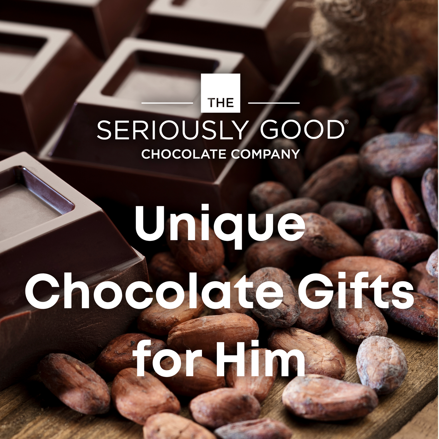 Unique Chocolate Gifts for Him
